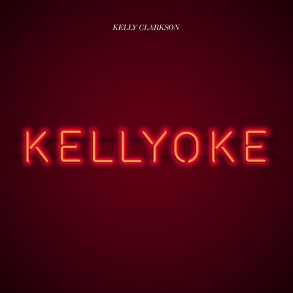 paroles Kelly Clarkson Kellyoke - EP