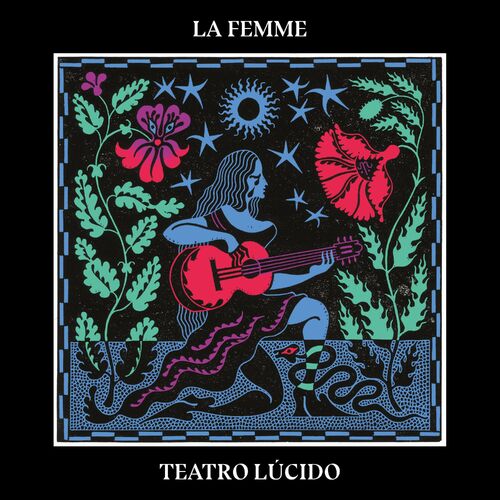 paroles La Femme Teatro Lúcido