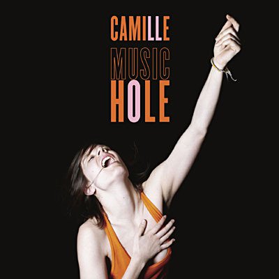 paroles Camille Music Hole
