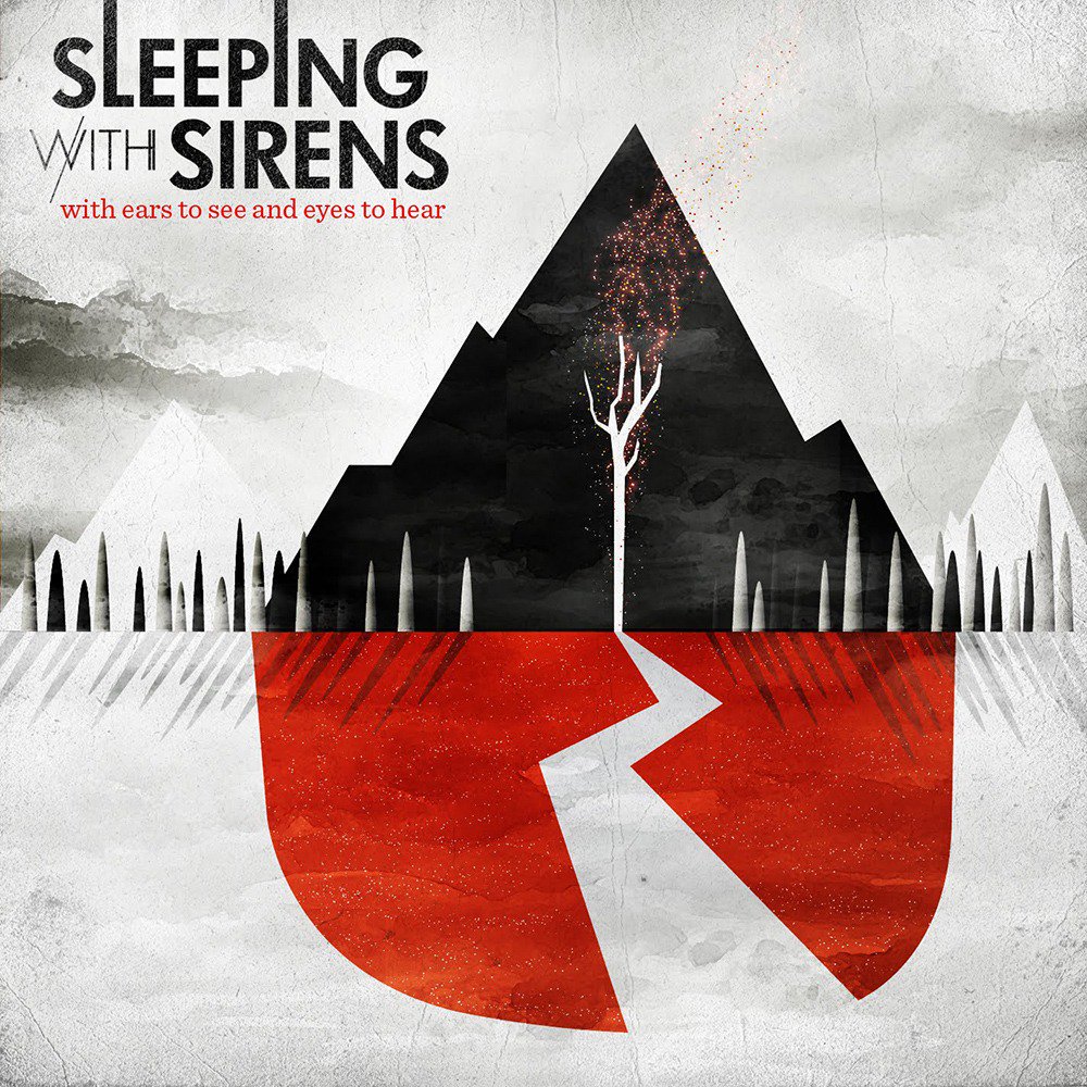 paroles Sleeping With Sirens With Ears To See And Eyes To Hear