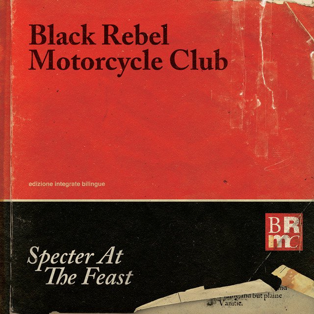 paroles Black Rebel Motorcycle Club Specter At The Feast