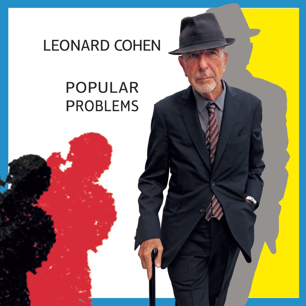 paroles Léonard Cohen Popular Problems