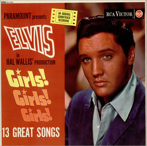 paroles Elvis Presley Girls Girls Girls