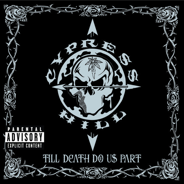 paroles Cypress Hill Till Death Do Us Back