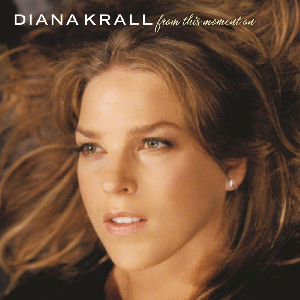paroles Diana Krall From This Moment On