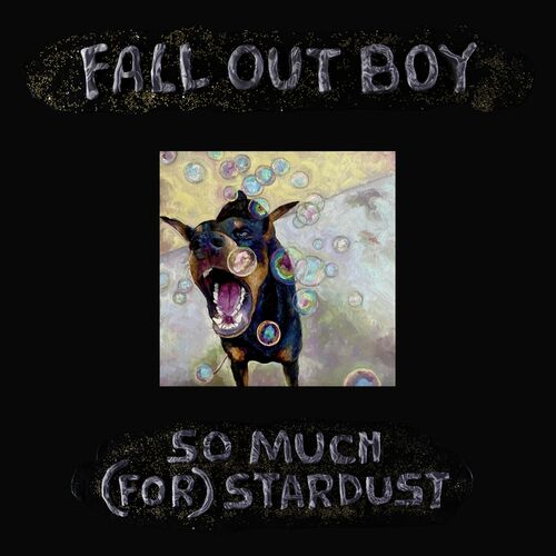 paroles Fall Out Boy So Much (For) Stardust