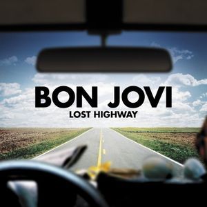 paroles Bon Jovi Lost Highway