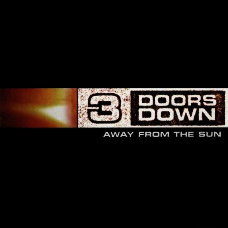 paroles 3 Doors Down Here Without You