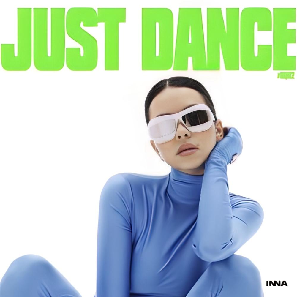 paroles Inna Just Dance #DQH2 - EP