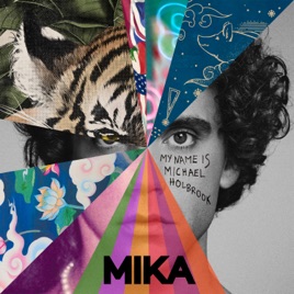 paroles Mika My Name Is Michael Holbrook