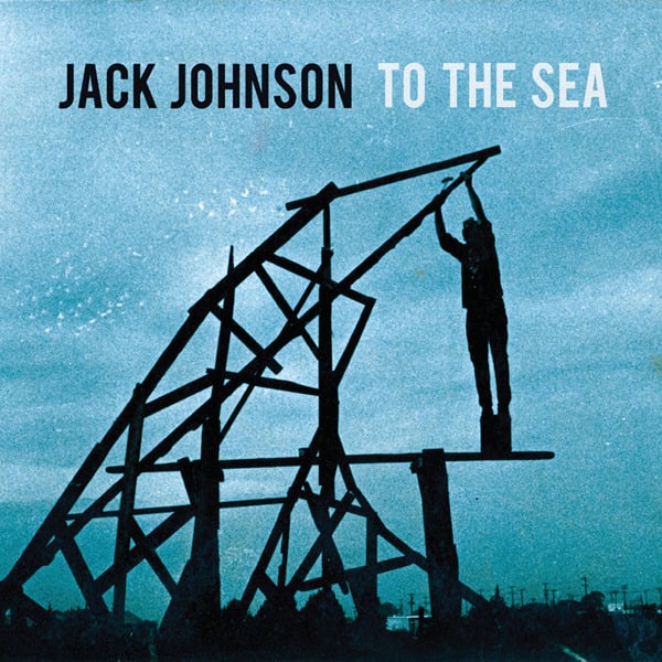 paroles Jack Johnson Only the ocean