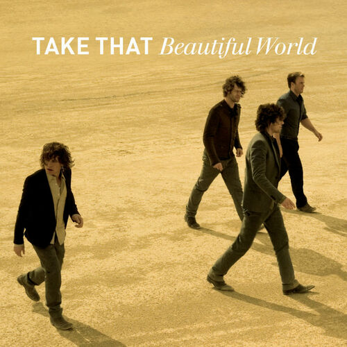 paroles Take That Beautiful World