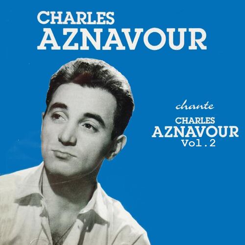 paroles Charles Aznavour Ca