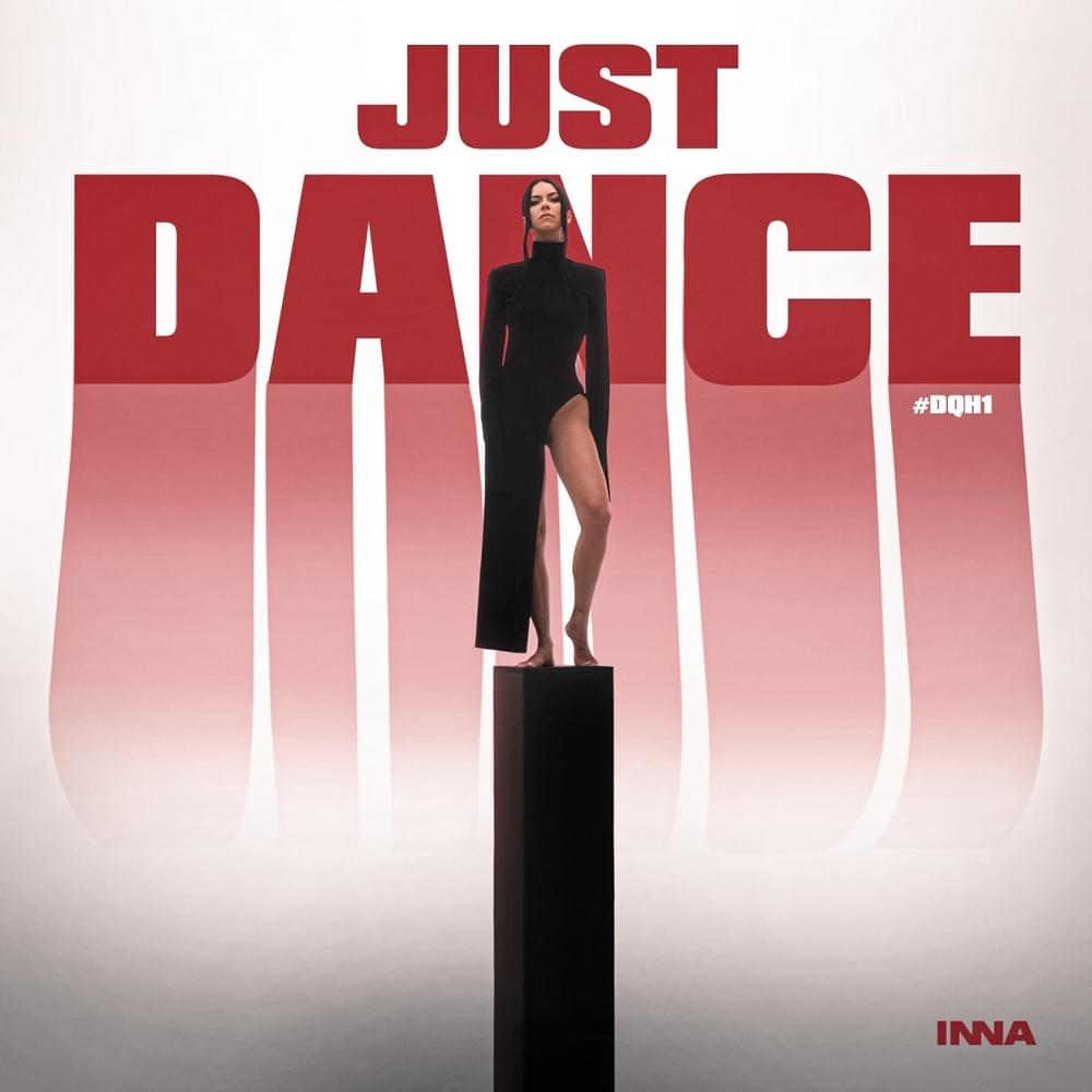 paroles Inna Just Dance #DQH1 - EP