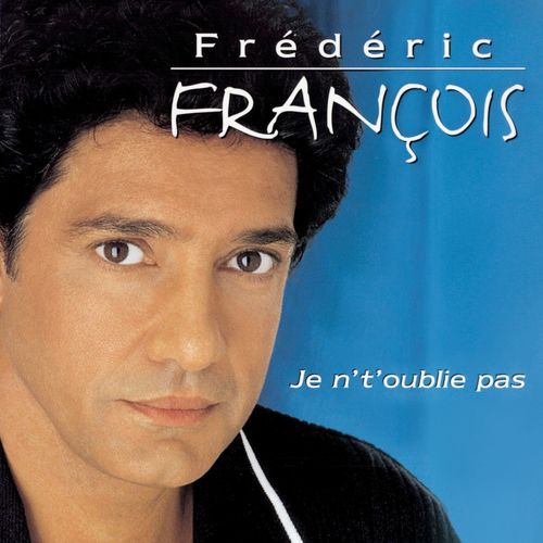 paroles Frédéric François L'amour Fou