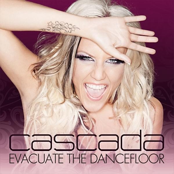 paroles Cascada Evacuate the Dancefloor