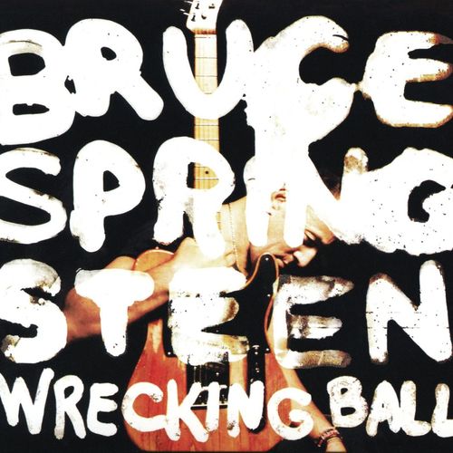 paroles Bruce Springsteen Wrecking Ball