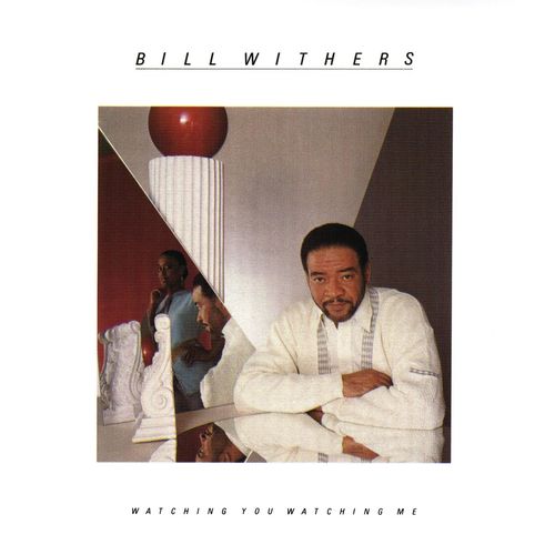 paroles Bill Withers You Just Can't Smile It Away