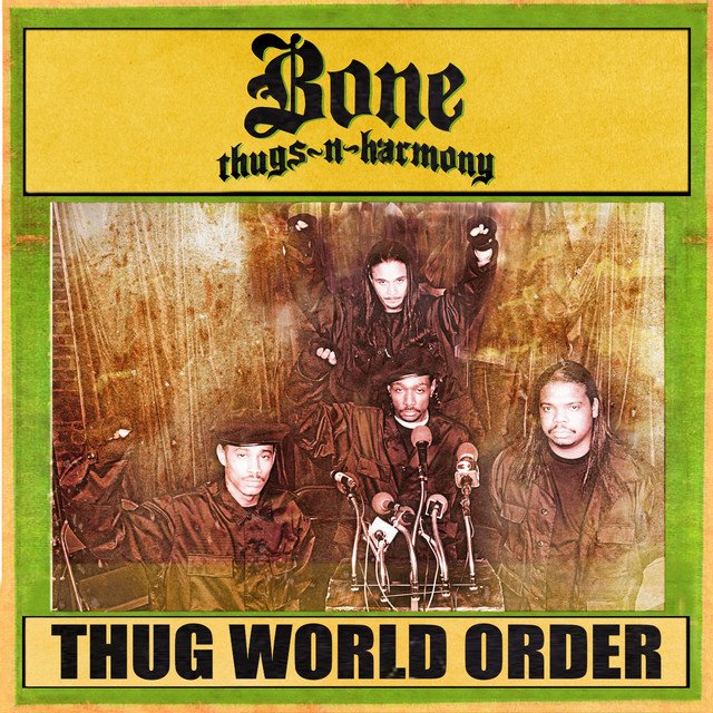 paroles Bone Thugs N Harmony Thug World Order