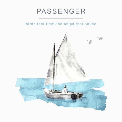 paroles Passenger Bird In Flight