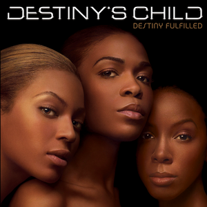paroles Destiny's Child Got's My Own