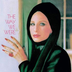 paroles Barbra Streisand The Way We Were