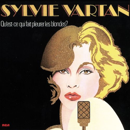 paroles Sylvie Vartan Qu'est-Ce Qui Fait Pleurer Les Blondes ?
