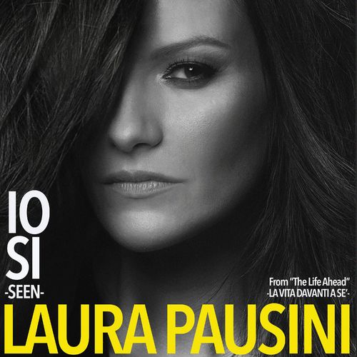 paroles Laura Pausini Io sì (Seen)