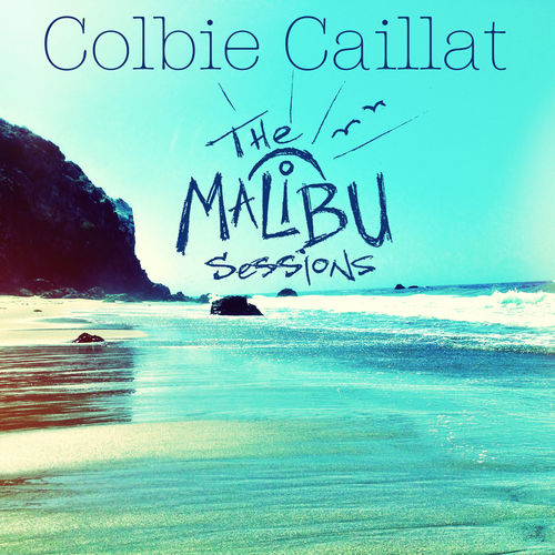 paroles Colbie Caillat The Malibu Sessions