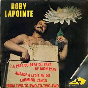 paroles Boby Lapointe From Two To Two